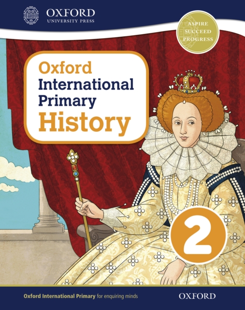 Oxford International Primary History: Student Book 2 eBook: Oxford International Primary History Student Book 2 eBook, PDF eBook