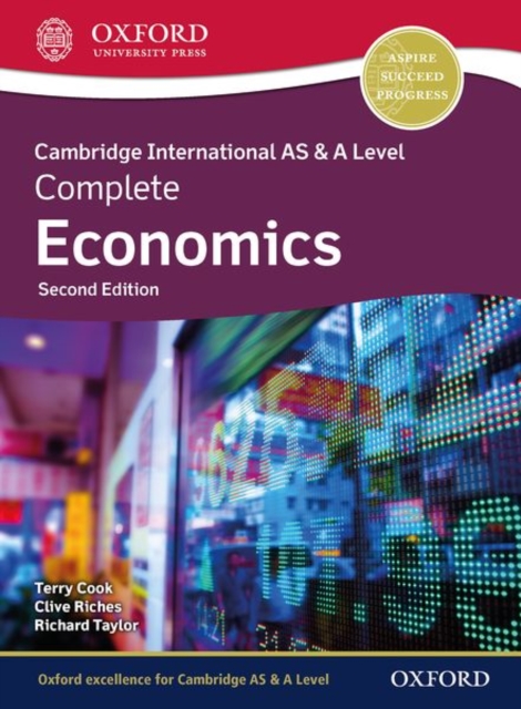 Cambridge International AS & A Level Complete Economics: Student Book (Second Edition), Paperback / softback Book