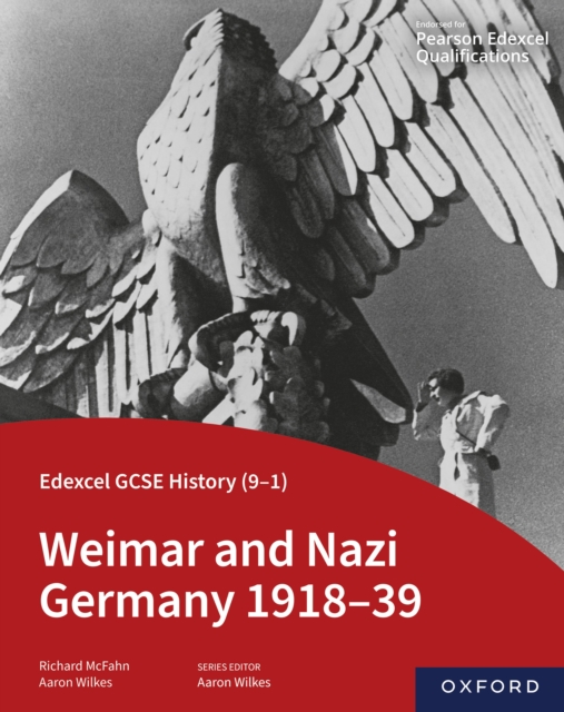 Edexcel GCSE History (9-1): Weimar and Nazi Germany 1918-39 eBook, PDF eBook