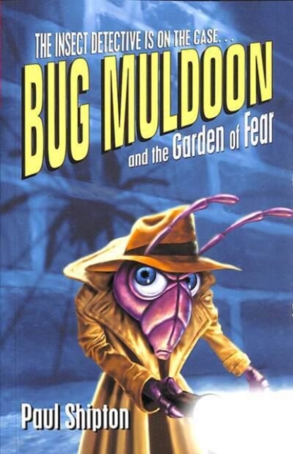 Rollercoasters: Bug Muldoon and the Garden of Fear, Paperback / softback Book