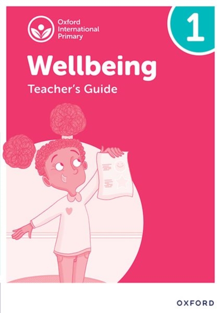 Oxford International Wellbeing: Teacher's Guide 1, Paperback / softback Book