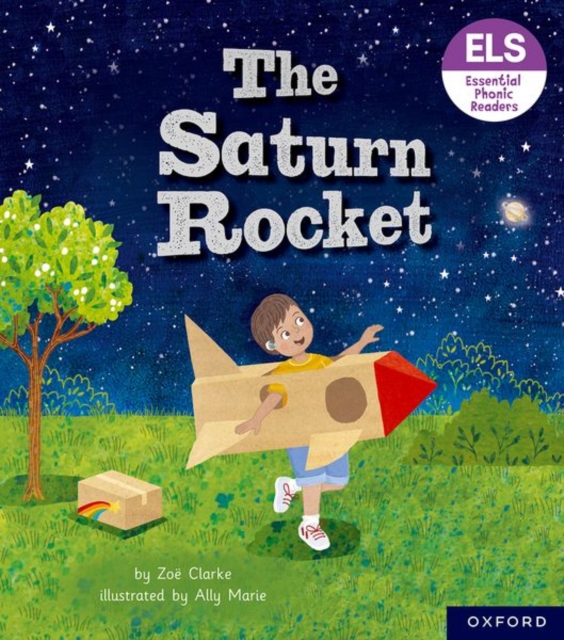 Essential Letters and Sounds: Essential Phonic Readers: Oxford Reading Level 3: The Saturn Rocket, Paperback / softback Book