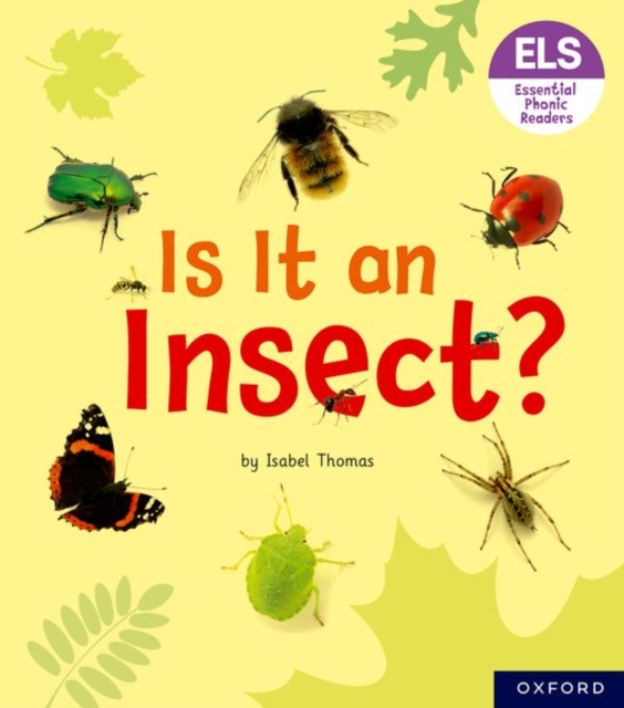 Essential Letters and Sounds: Essential Phonic Readers: Oxford Reading Level 5: Is It an Insect?, Paperback / softback Book