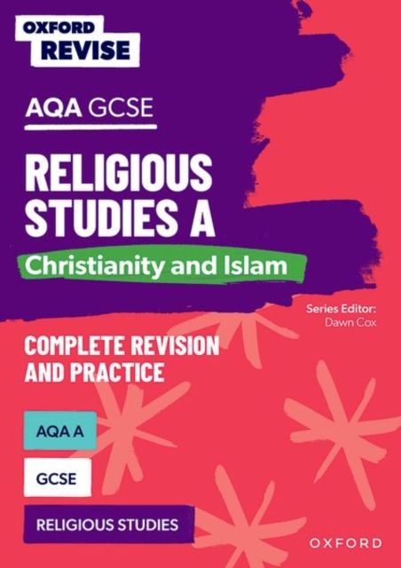 Oxford Revise: AQA GCSE Religious Studies A: Christianity and Islam, Paperback / softback Book