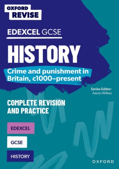 Oxford Revise: GCSE Edexcel History: Crime and punishment in Britain, c1000-present, Paperback / softback Book