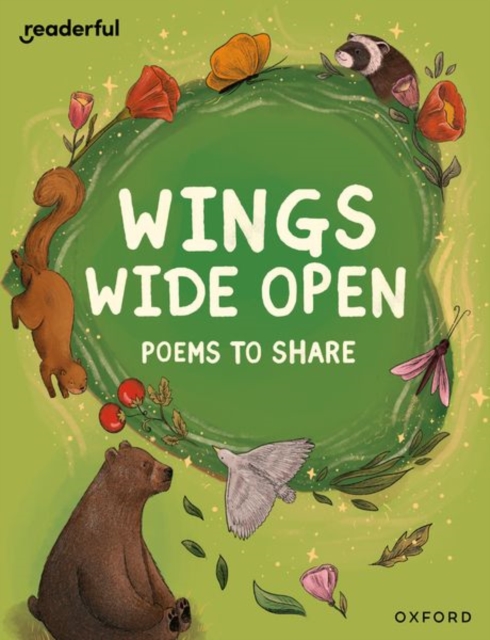 Readerful Books for Sharing: Year 6/Primary 7: Wings Wide Open: Poems to Share, Paperback / softback Book