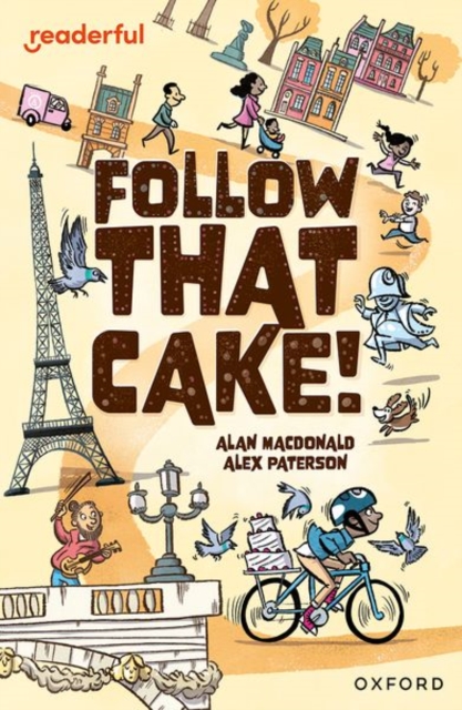 Readerful Independent Library: Oxford Reading Level 7: Follow that Cake!, Paperback / softback Book