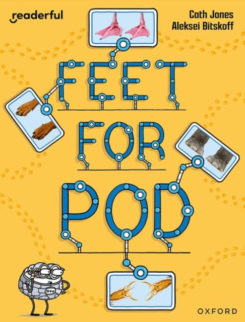 Readerful Independent Library: Oxford Reading Level 9: Feet for Pod, Paperback / softback Book