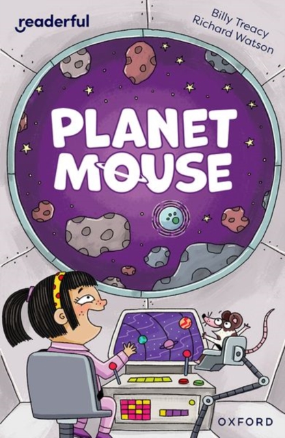 Readerful Independent Library: Oxford Reading Level 10: Planet Mouse, Paperback / softback Book