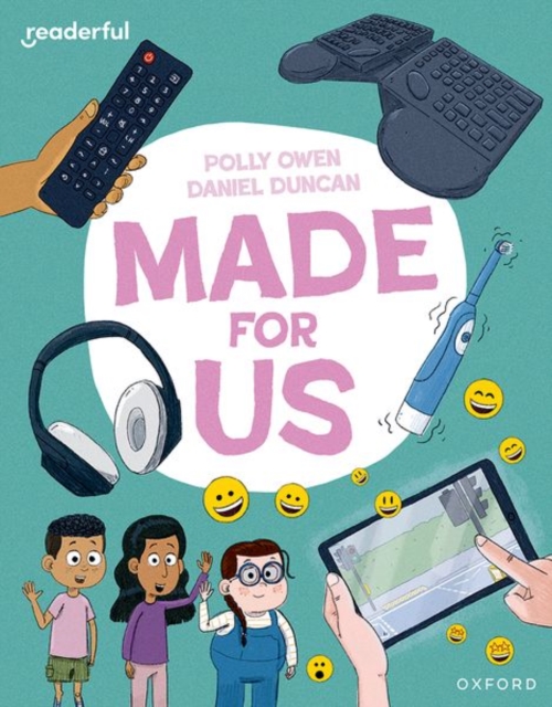Readerful Independent Library: Oxford Reading Level 11: Made for Us, Paperback / softback Book