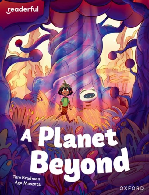 Readerful Independent Library: Oxford Reading Level 11: A Planet Beyond, Paperback / softback Book