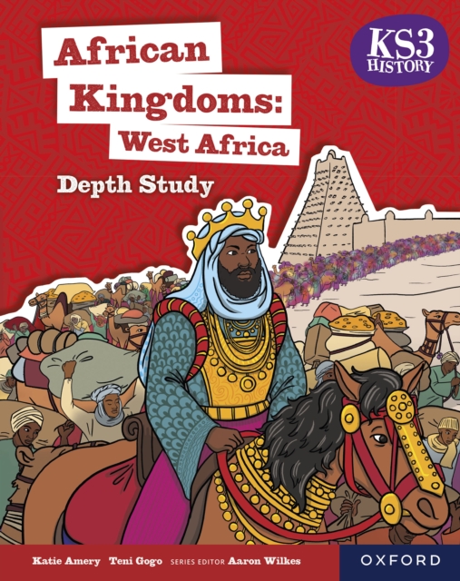 KS3 History Depth Study: African Kingdoms eBook, PDF eBook
