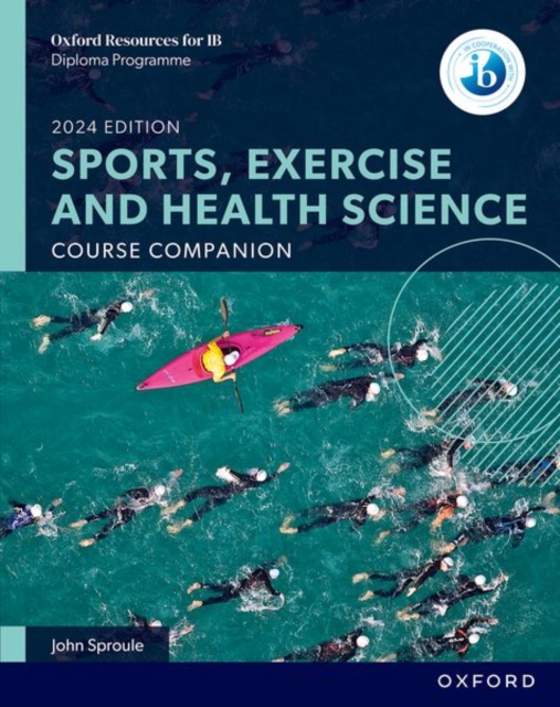 Oxford Resources for IB DP Sports, Exercise and Health Science: Course Book, Paperback / softback Book