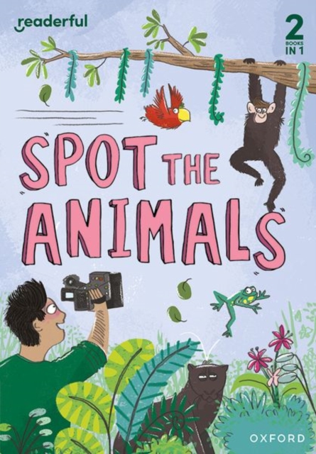 Readerful Rise: Oxford Reading Level 4: Spot the Animals, Paperback / softback Book