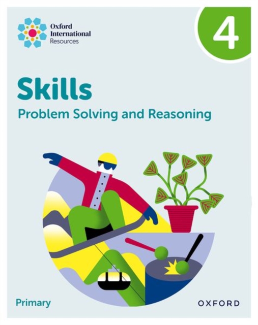 Oxford International Skills: Problem Solving and Reasoning: Practice Book 4, Paperback Book