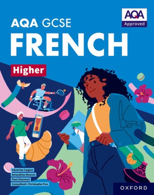 AQA GCSE French Higher: AQA Approved GCSE French Higher Student Book, Paperback / softback Book
