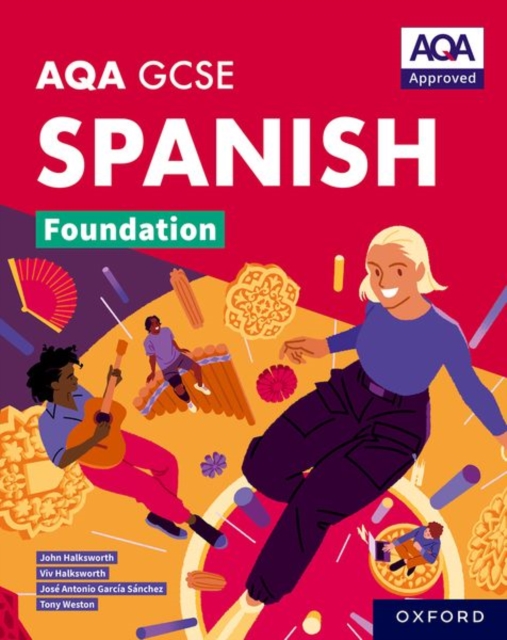 AQA GCSE Spanish Foundation: AQA GCSE Spanish Foundation Student Book, Paperback / softback Book