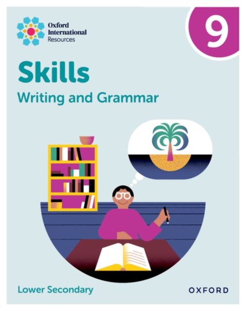 Oxford International Resources: Writing and Grammar Skills: Practice Book 9, Paperback Book