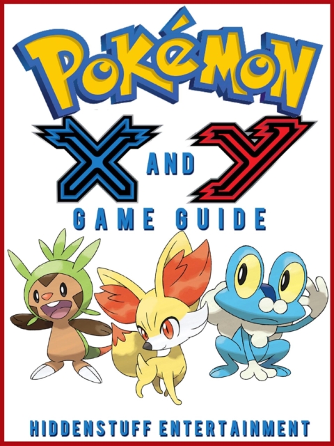 Pokemon X and Y Game Guide Unofficial, EPUB eBook