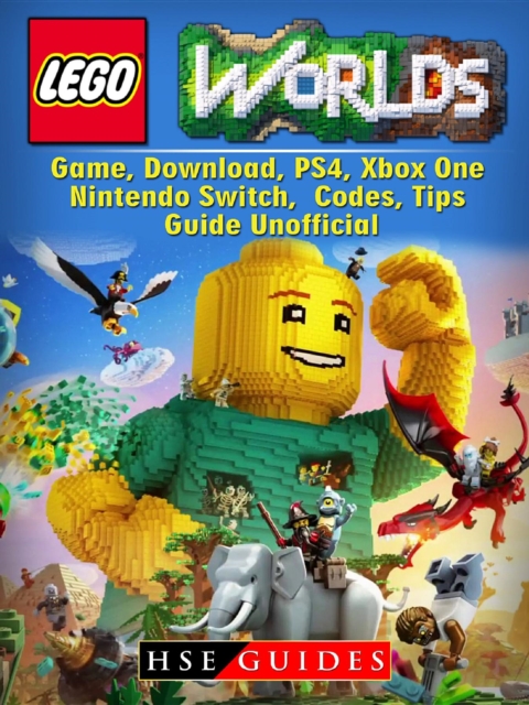 Lego Worlds Game, Download, PS4, Xbox One, Nintendo Switch, Codes, Tips Guide Unofficial, EPUB eBook