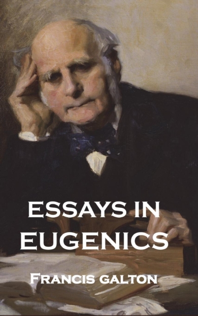 Essays in Eugenics, Hardback Book
