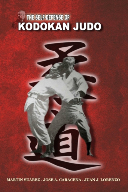 The Self Defense of Kodokan Judo, Paperback / softback Book