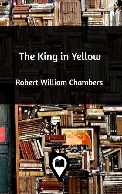 The King in Yellow, Hardback Book