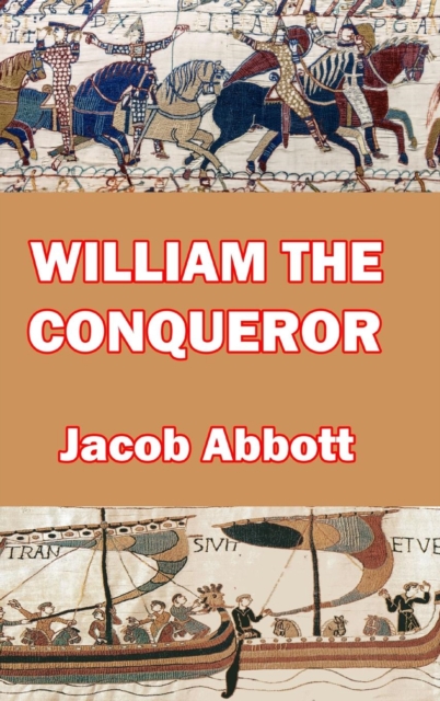 William the Conqueror, Hardback Book