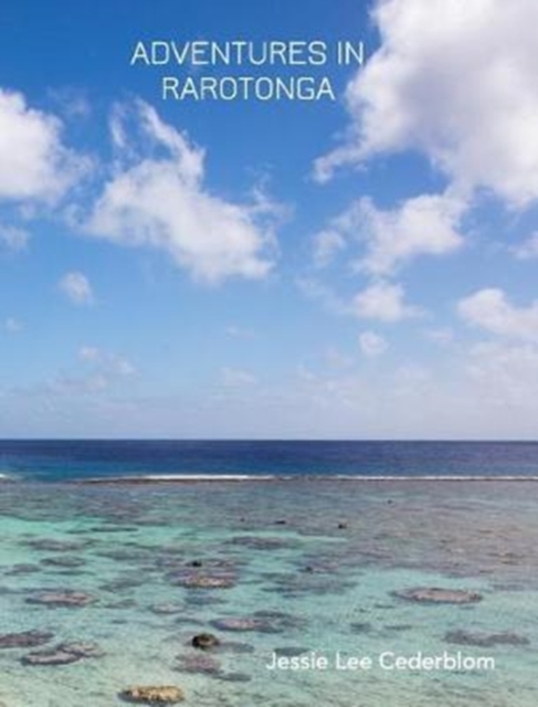 Adventures in Rarotonga, Hardback Book