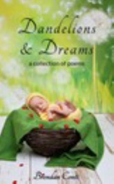 Dandelions and Dreams, Paperback / softback Book