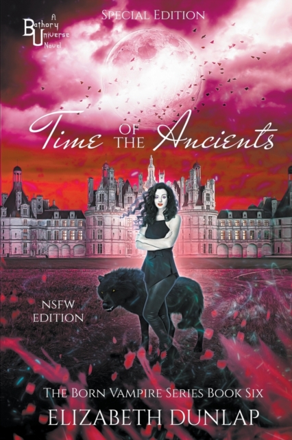 Time of the Ancients, NSFW Special Edition, Paperback / softback Book