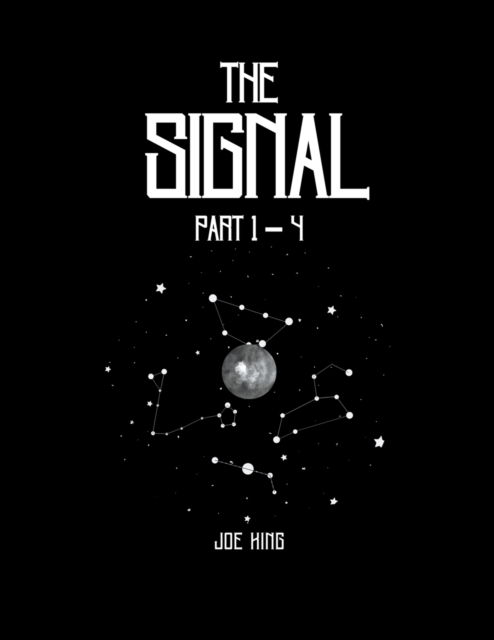 The Signal. Part 1-4., Paperback / softback Book