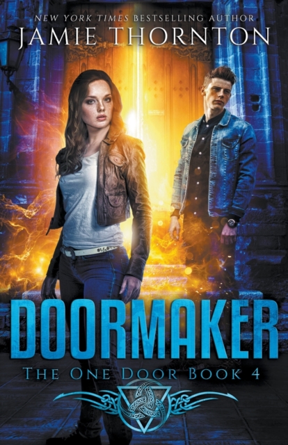Doormaker : The One Door (Book 4), Paperback / softback Book