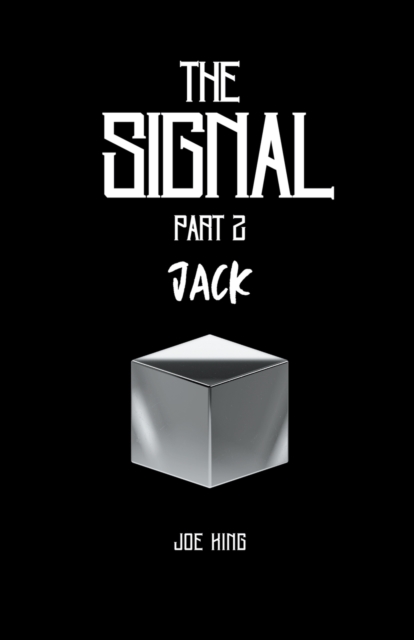 The Signal. Part 2, Jack., Paperback / softback Book