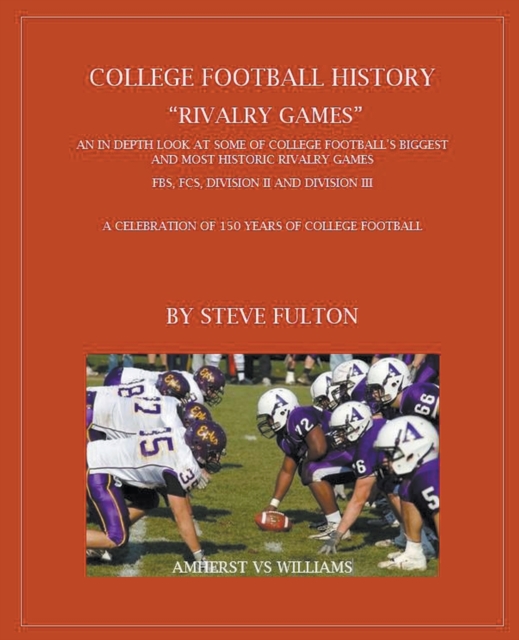 College Football History "Rivalry games", Paperback / softback Book