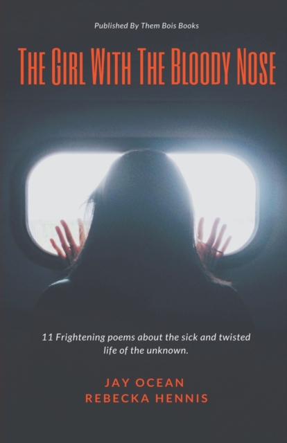 The Girl With The Bloody Nose, Paperback / softback Book