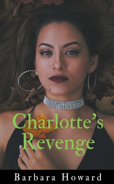 Charlotte's Revenge, Paperback / softback Book
