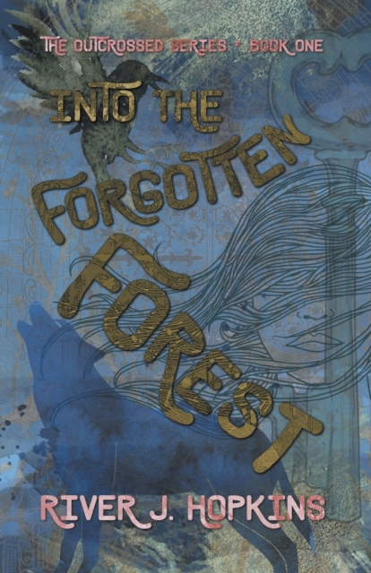 Into the Forgotten Forest, Paperback / softback Book
