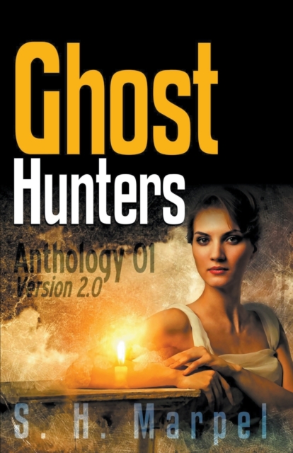 Ghost Hunters Anthology 01 Version 2.0, Paperback / softback Book