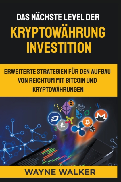 Das n?chste Level der Kryptow?hrung Investition, Paperback / softback Book