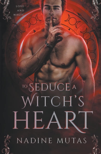 To Seduce a Witch's Heart, Paperback / softback Book