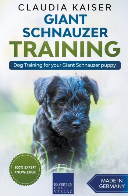 Giant Schnauzer Training - Dog Training for your Giant Schnauzer puppy, Paperback / softback Book
