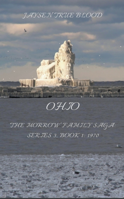 The Morrow Family Saga, Series 3 : 1970s; Book 1: Ohio, Paperback / softback Book