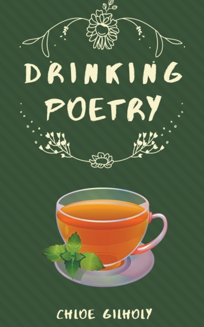 Drinking Poetry, Paperback / softback Book