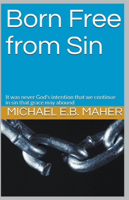 Born Free From Sin, Paperback / softback Book