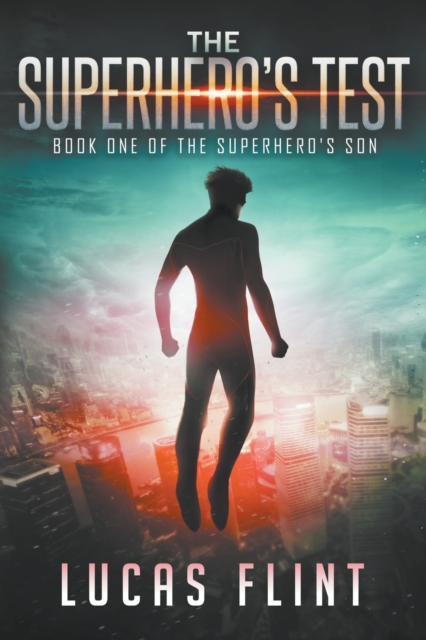 The Superhero's Test, Paperback / softback Book