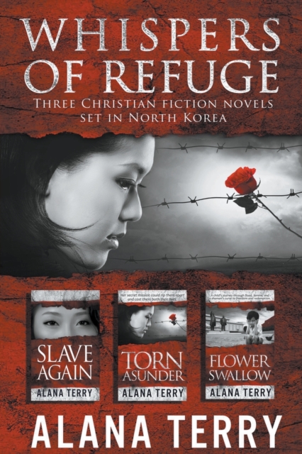 Whispers of Refuge Box Set : 3 Christian Fiction Novels Set in North Korea, Paperback / softback Book