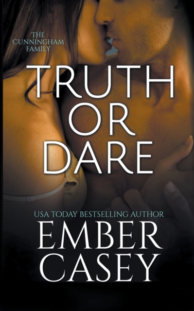 Truth or Dare (The Cunningham Family #2), Paperback / softback Book