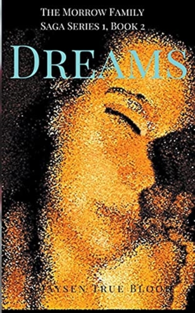 The Morrow Family Saga, Series 1 : 1950s, Book 2: Dreams, Paperback / softback Book
