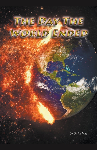 The Day The World Ended, Paperback / softback Book